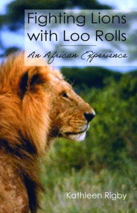 Cover of Fighting Lions with Loo Rolls